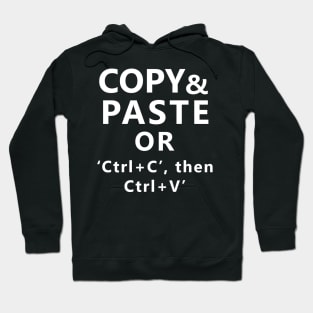 Copy Paste Hoodie